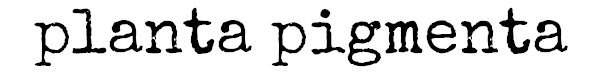 planta pigmenta